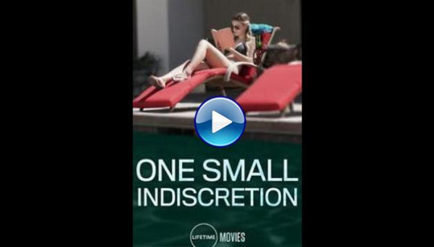 One Small Indiscretion (2017)