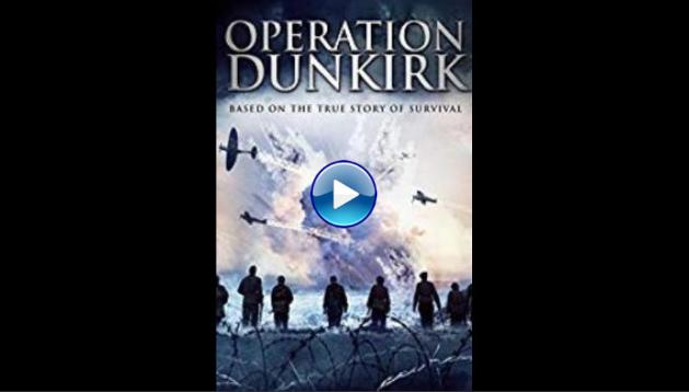 Operation Dunkirk (2017)