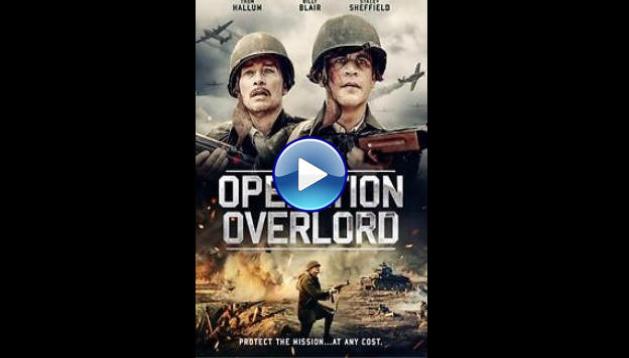 Operation Overlord (2021)