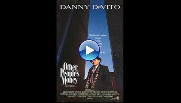 Other People's Money (1991)