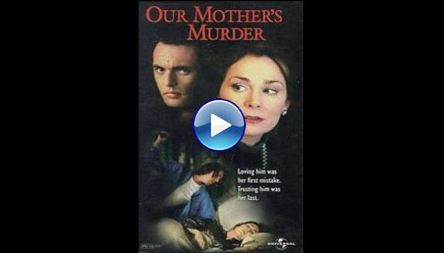 Our Mother's Murder (1997)