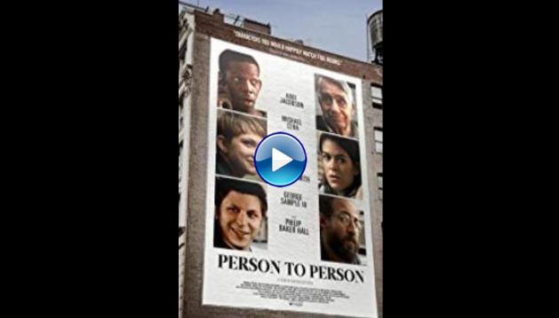 Person to Person (2017)