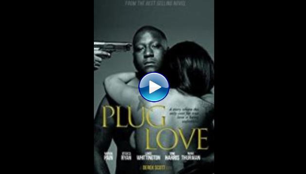 Plug Love (2017)