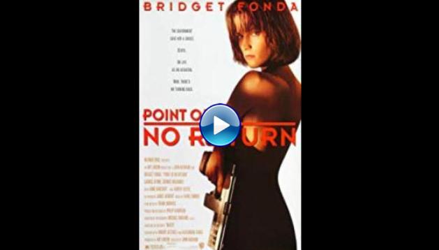 Point of No Return (1993)