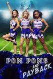 Pom Poms and Payback (2021)