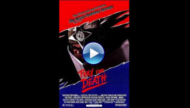 Pray for Death (1985)