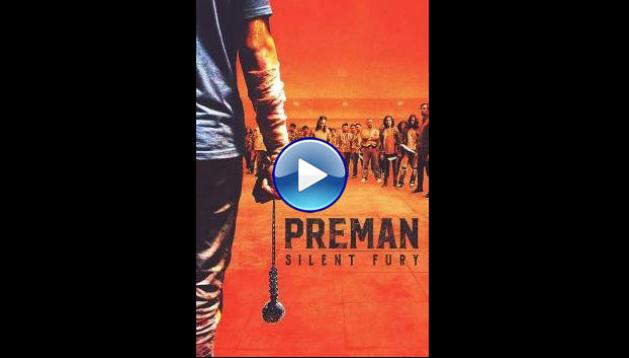 Preman: Silent Fury (2022)