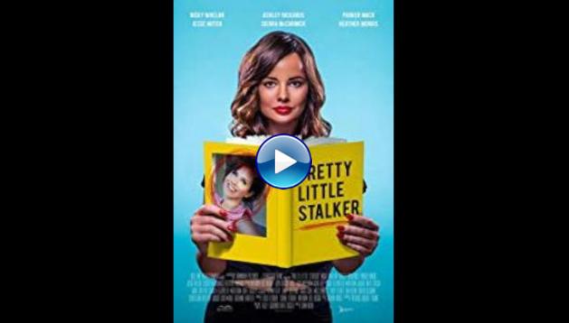 Pretty Little Stalker (2018)