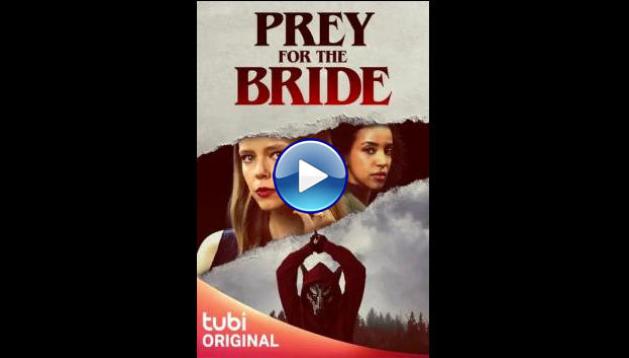 Prey for the Bride (2023)