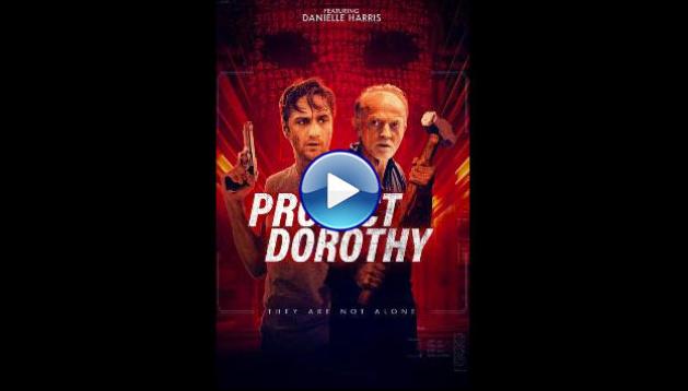 Project Dorothy (2024)