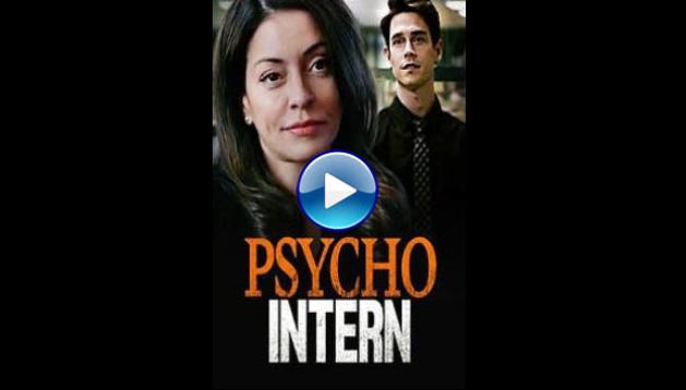 Psycho Intern (2021)