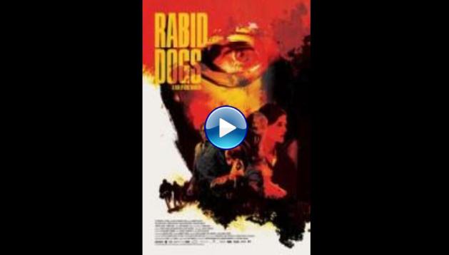 Rabid Dogs (2015)