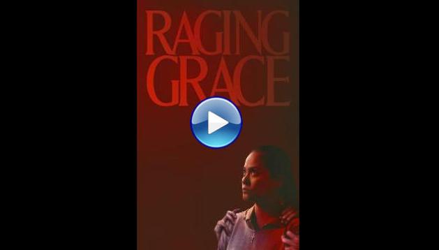 Raging Grace (2023)