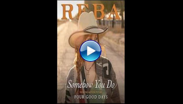 Reba McEntire: Somehow You Do (2021)