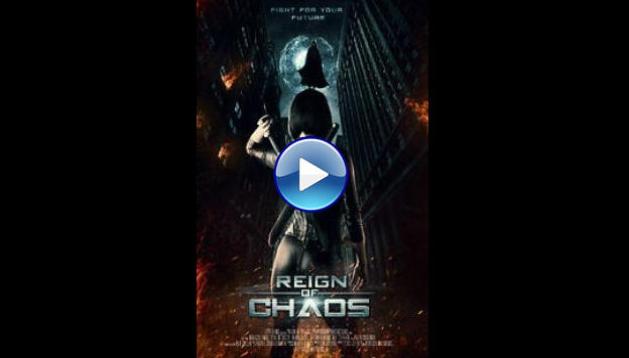 Reign of Chaos (2022)