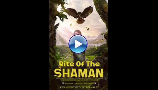 Rite of the Shaman (2022)