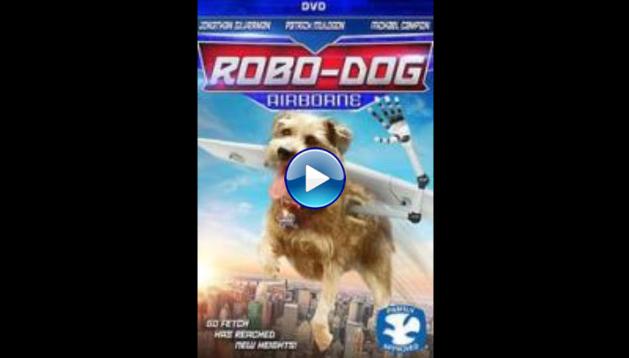 Robo-Dog: Airborne (2017)