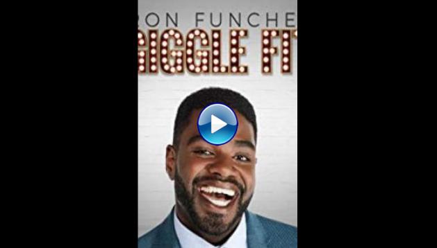 Ron Funches: Giggle Fit (2019)