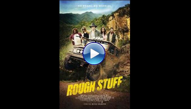 Rough Stuff (2017)