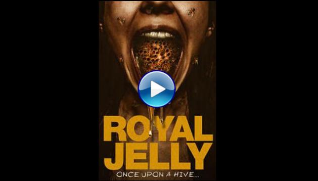 Royal Jelly (2021)