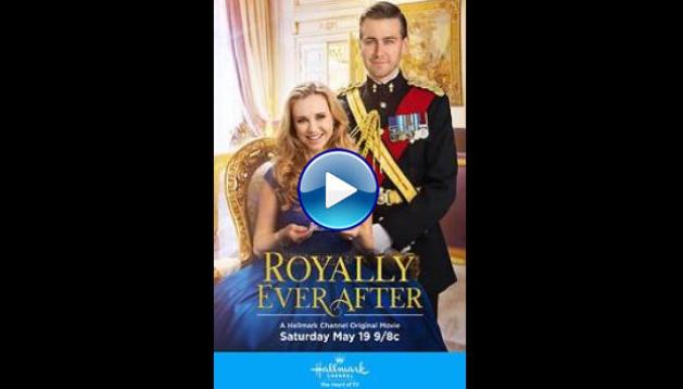 Royally Ever After (2018)