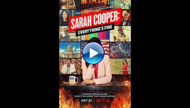 Sarah Cooper: Everything's Fine (2020)