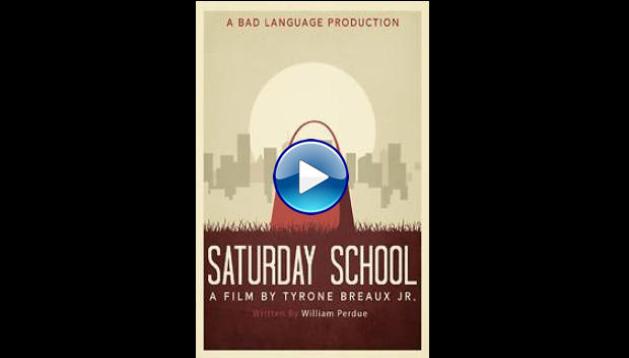 Saturday School (2020)