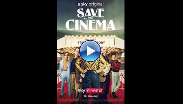 Save the Cinema (2022)