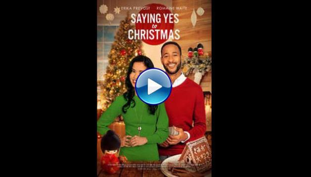 Saying Yes to Christmas (2021)