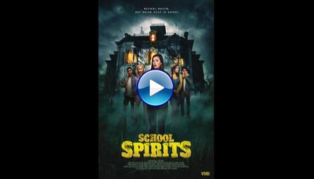 School Spirits (2017)