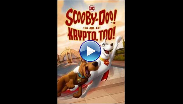 Scooby-Doo! And Krypto, Too! (2023)