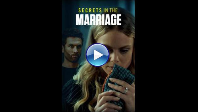 Secrets in the Marriage (2023)