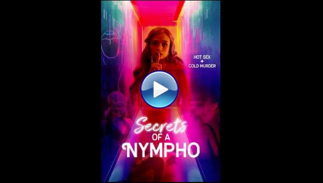 Secrets of a Nympho (2022)