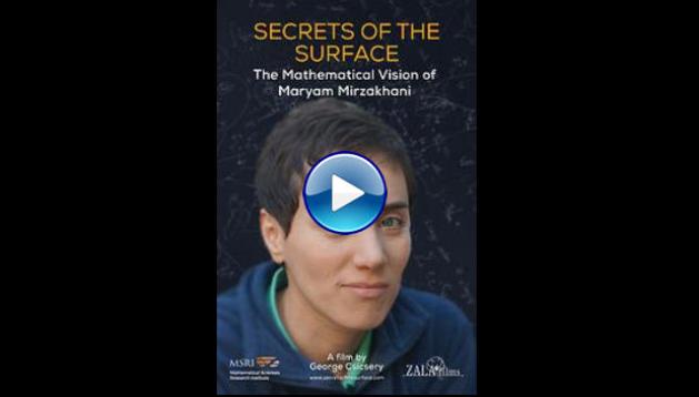 Secrets of the Surface: The Mathematical Vision of Maryam Mirzakhani (2020)