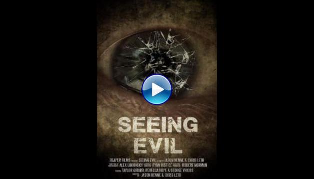 Seeing Evil (2019)