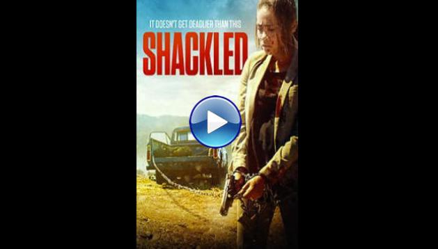 Shackled (2023)