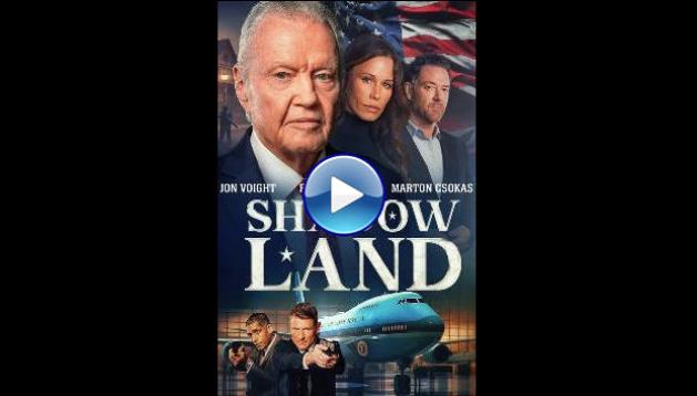 Shadow Land (2024)