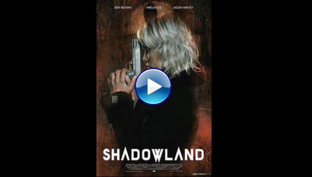 Shadowland (2021)