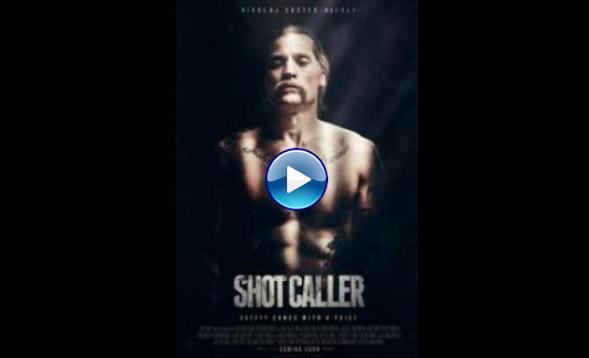 Shot Caller (2017)