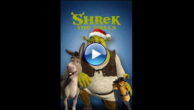 Shrek the Halls (2007)