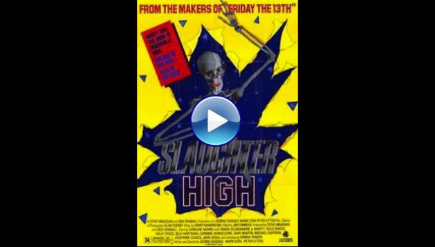 Slaughter High (1986)