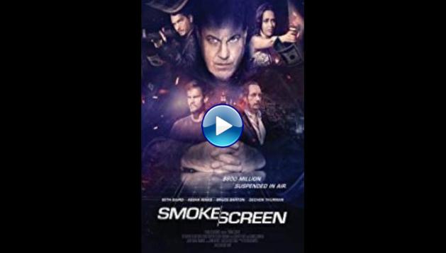 Smoke Screen (2018)