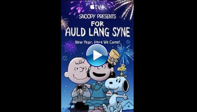 Snoopy Presents: For Auld Lang Syne (2021)