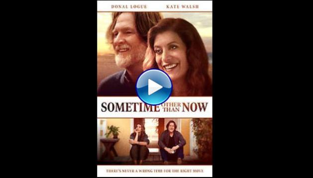 Sometime Other Than Now (2021)