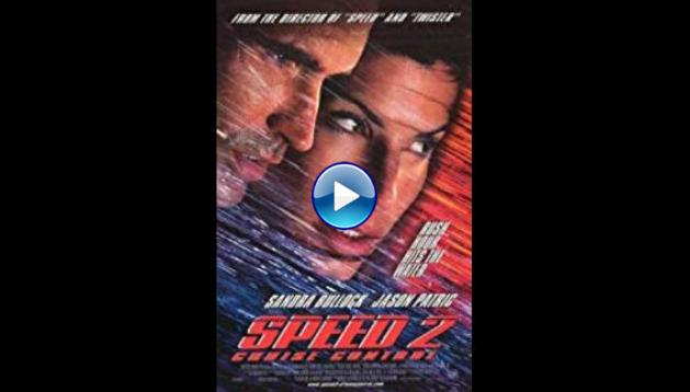 Speed 2: Cruise Control (1997)