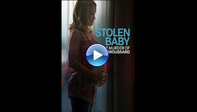 Stolen Baby: The Murder of Heidi Broussard (2023)