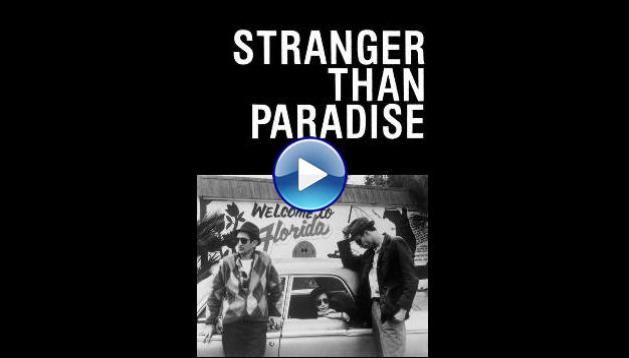 Stranger Than Paradise (1984)