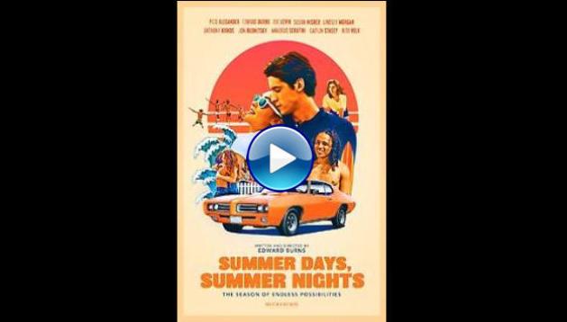 Summer Days, Summer Nights (2018)