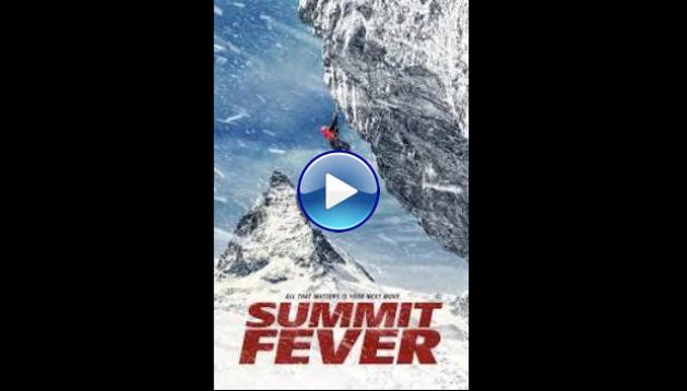 Summit Fever (2022)