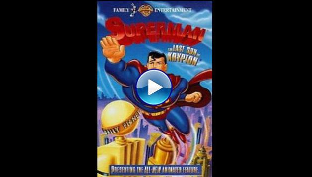 Superman: The Last Son of Krypton (1996)